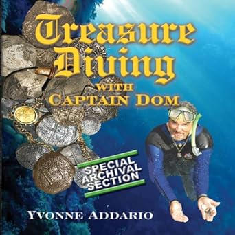 Treasure Diving with Captain Dom